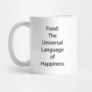 Food and Drink Quote 2 Mug